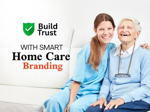 home care marketing materials and branding strategies
