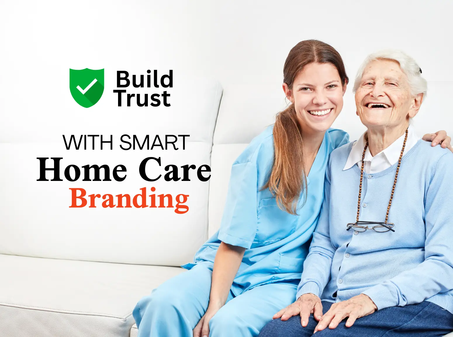 home care marketing materials and branding strategies